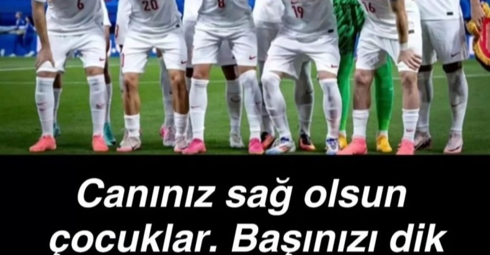 CANINIZ SAĞOLSUN BİZİM ÇOCUKLAR..